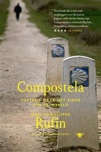Compostela / druk 1 | Jean-Christophe Rufin | 9789085425748 | Literaire non-fictie algemeen