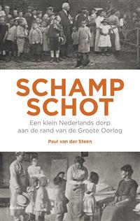 Schampschot / druk 1 | Paul van der Steen | 9789460038549 | Geschiedenis algemeen