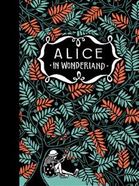 Alice in Wonderland | Lewis Carroll 